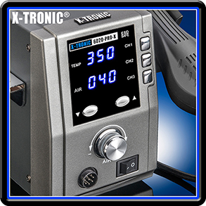 X-Tronic 6020-PRO-X • Platinum Series • 750 Watt • Hot Air Rework